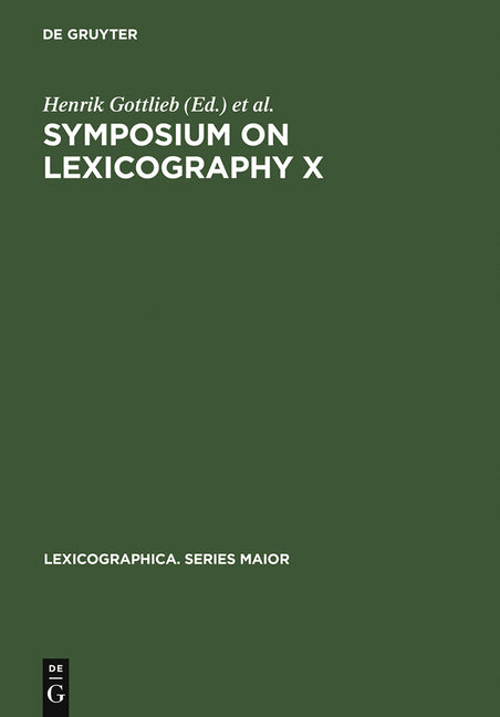 Symposium on Lexicography X: Proceedings of the Tenth International Symposium on Lexicography May 4-6, 2000 at the University of Copenhagen (Reprint 2 - Ingram