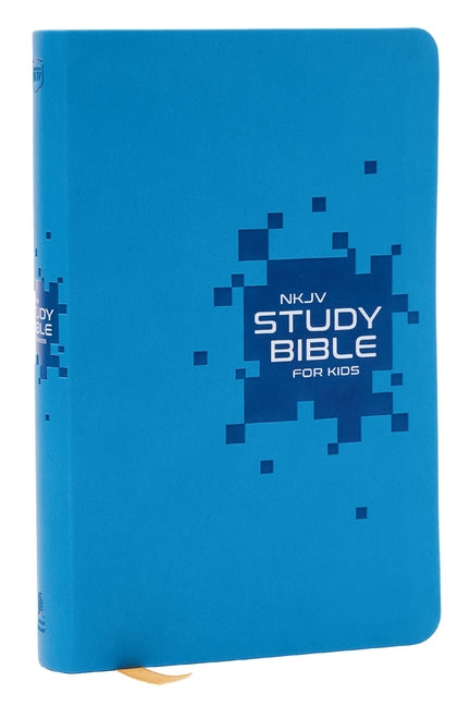 NKJV Study Bible for Kids, Blue Leathersoft: The Premier Study Bible for Kids - Ingram
