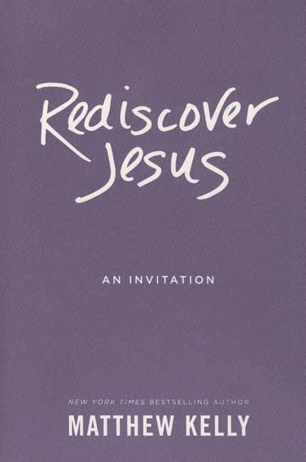 Rediscover Jesus: An Invitation - Ingram