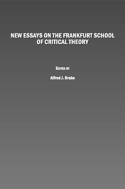 New Essays on the Frankfurt School of Critical Theory - Ingram