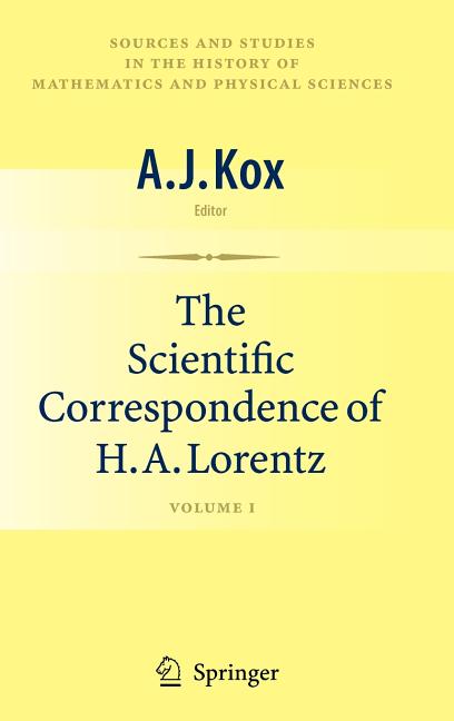 Scientific Correspondence of H.A. Lorentz, Volume 1 (2009) - Ingram
