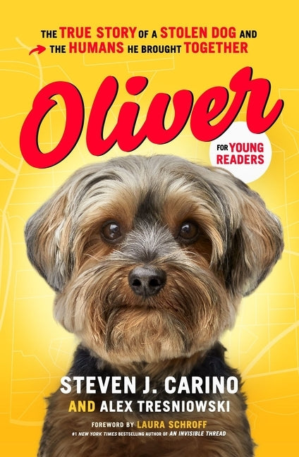 Oliver for Young Readers: The True Story of a Stolen Dog and the Humans He Brought Together - Ingram