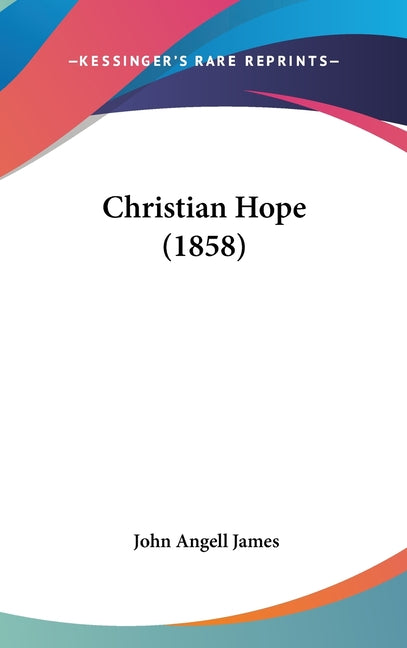 Christian Hope (1858) - Ingram