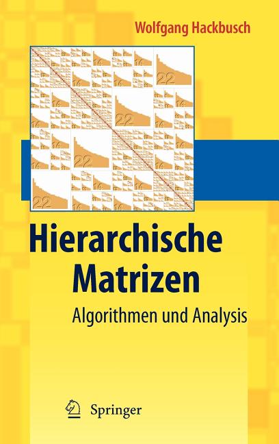 Hierarchische Matrizen: Algorithmen Und Analysis (2009) - Ingram