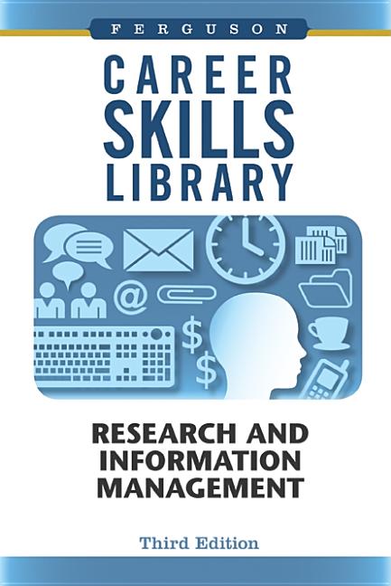 Career Skills Library: Research and Information Management, Third Edition - Ingram