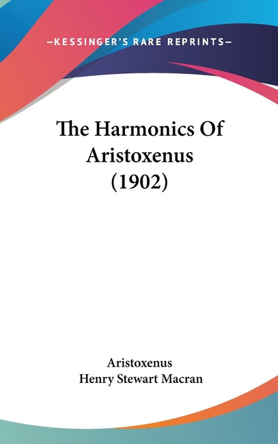 Harmonics Of Aristoxenus (1902) - Ingram