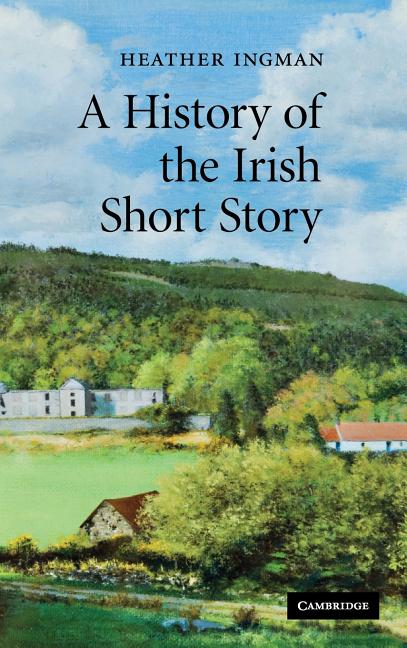 History of the Irish Short Story - Ingram