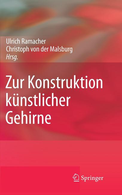 Zur Konstruktion Künstlicher Gehirne (2009) - Ingram