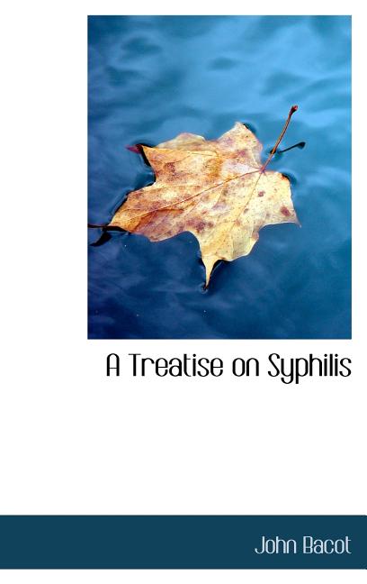 Treatise on Syphilis - Ingram