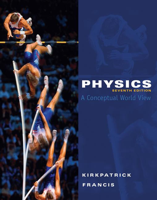 Physics: A Conceptual World View - Ingram