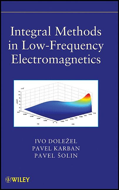 Integral Methods in Low-Frequency Electromagnetics - Ingram