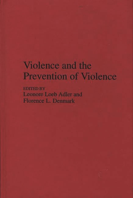 Violence and the Prevention of Violence - Ingram