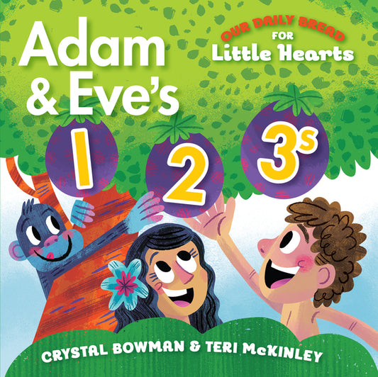 Adam and Eve's 1-2-3s: (A Bible-Based Counting Board Book for Toddlers and Preschoolers Ages 1-3) - Ingram