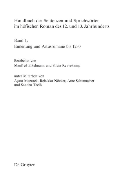 Handbuch der Sentenzen und Sprichwörter im höfischen Roman des 12. und 13. Jahrhunderts, Band 1, Artusromane bis 1230 - Ingram