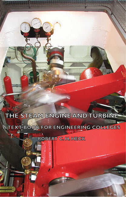 Steam Engine and Turbine - A Text Book for Engineering Colleges - Ingram