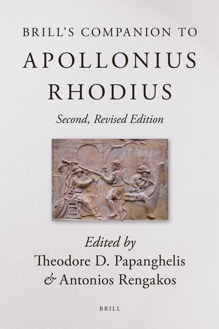Brill's Companion to Apollonius Rhodius (Revised) - Ingram