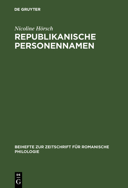 Republikanische Personennamen: Eine Anthroponymische Studie Zur Französischen Revolution (Reprint 2017) - Ingram