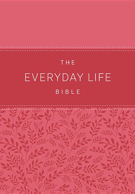 Everyday Life Bible: The Power of God's Word for Everyday Living - Ingram