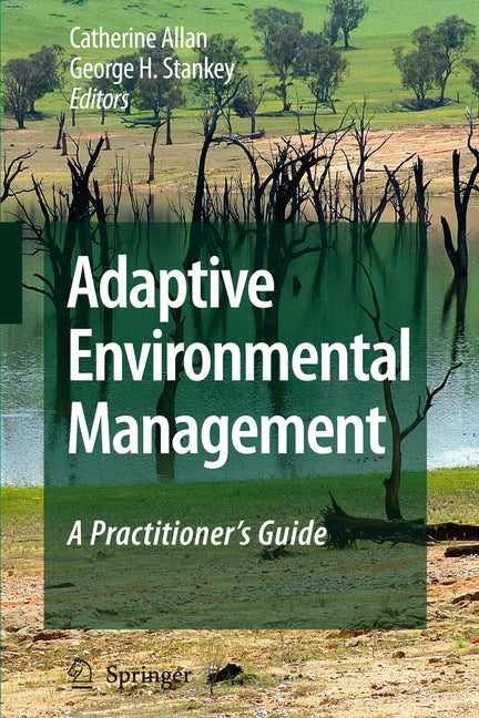 Adaptive Environmental Management: A Practitioner's Guide - Ingram