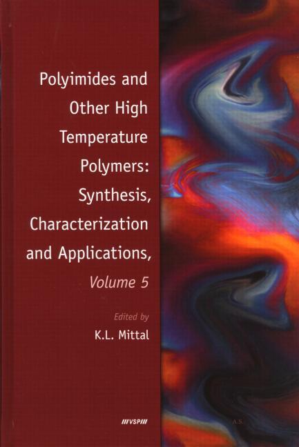 Polyimides and Other High Temperature Polymers: Synthesis, Characterization and Applications, Volume 5 - Ingram