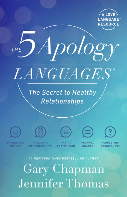 5 Apology Languages: The Secret to Healthy Relationships - Ingram