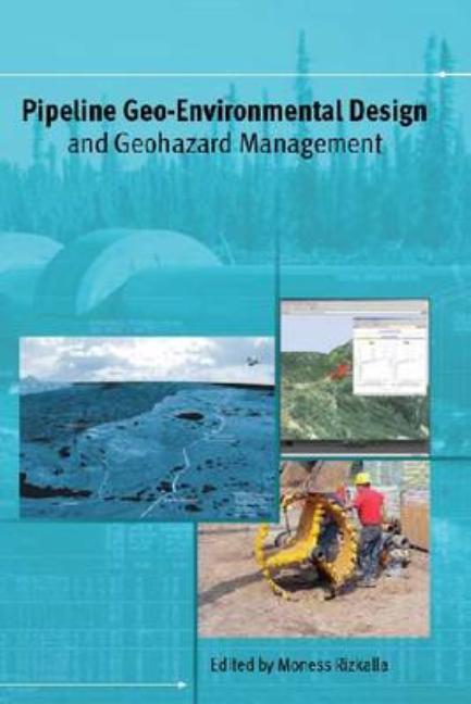 Pipeline Geo-Environmental Design and Geohazard Management - Ingram