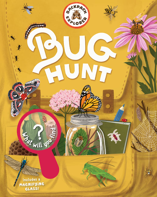 Backpack Explorer: Bug Hunt: What Will You Find? - Ingram