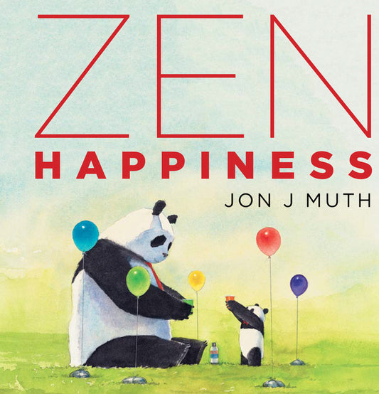 Zen Happiness (a Stillwater and Friends Book) - Ingram