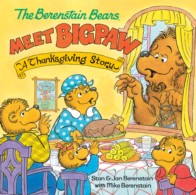 Berenstain Bears Meet Bigpaw: A Thanksgiving Story (Berenstain Bears) - Ingram