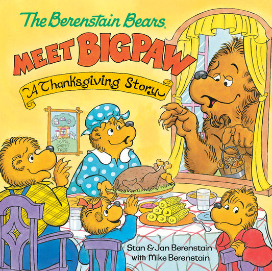 Berenstain Bears Meet Bigpaw: A Thanksgiving Story (Berenstain Bears) - Ingram