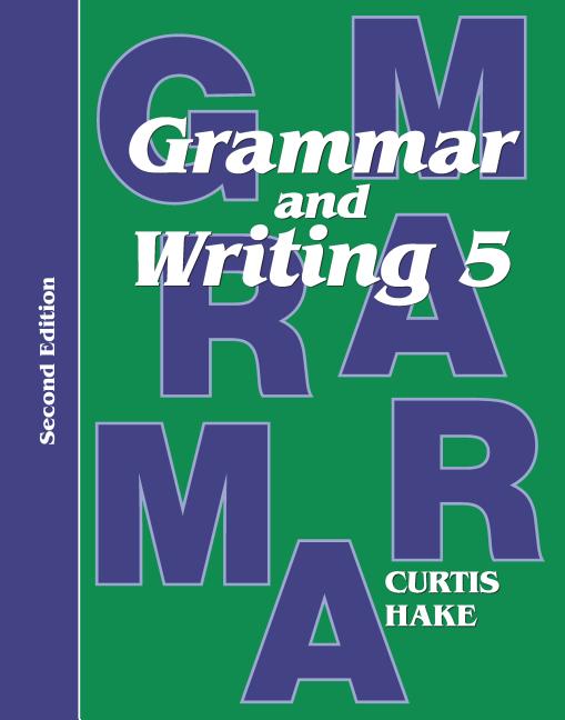 Grammar & Writing Student Textbook Grade 5 2nd Edition 2014 (2014) - Ingram