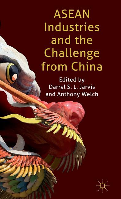ASEAN Industries and the Challenge from China (2011) - Ingram