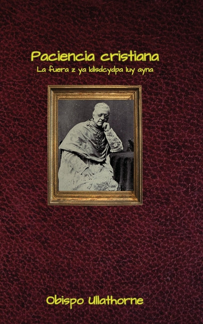 Paciencia cristiana - Ingram