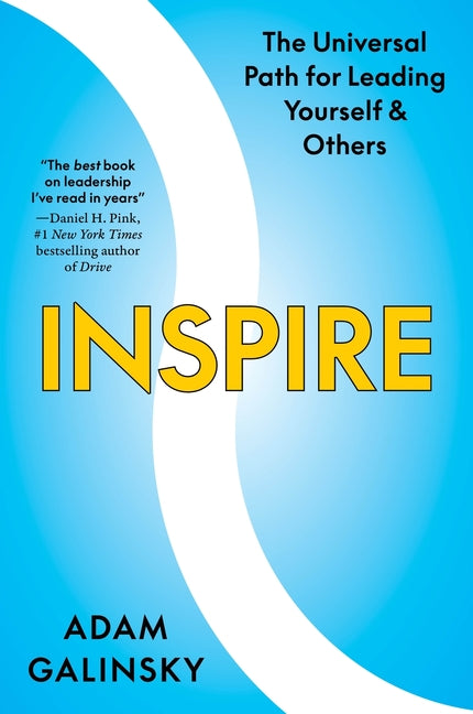 Inspire: The Universal Path for Leading Yourself and Others - Ingram
