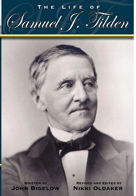 Life of Samuel J. Tilden - Ingram