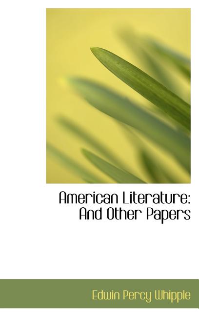 American Literature: And Other Papers - Ingram