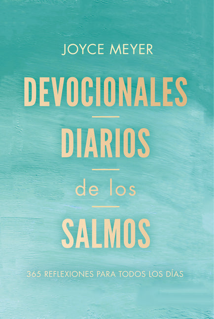 Devocionales Diarios de Los Salmos: 365 Reflexiones Para Todos Los Días / Daily D Evotions from Psalms: 365 Daily Inspirations - Ingram