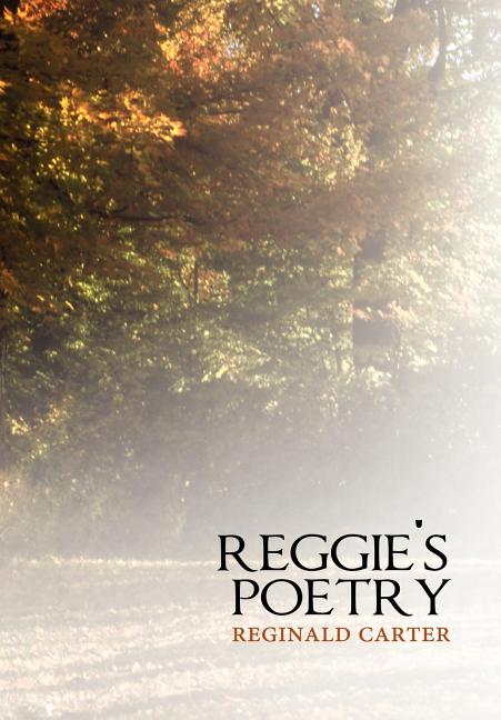 Reggie's Poetry - Ingram