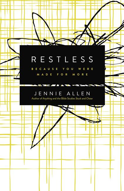 Restless: Because You Were Made for More - Ingram