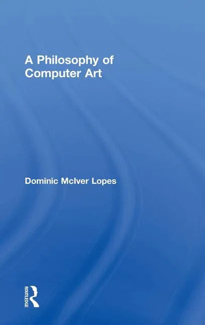 Philosophy of Computer Art - stevensbooks