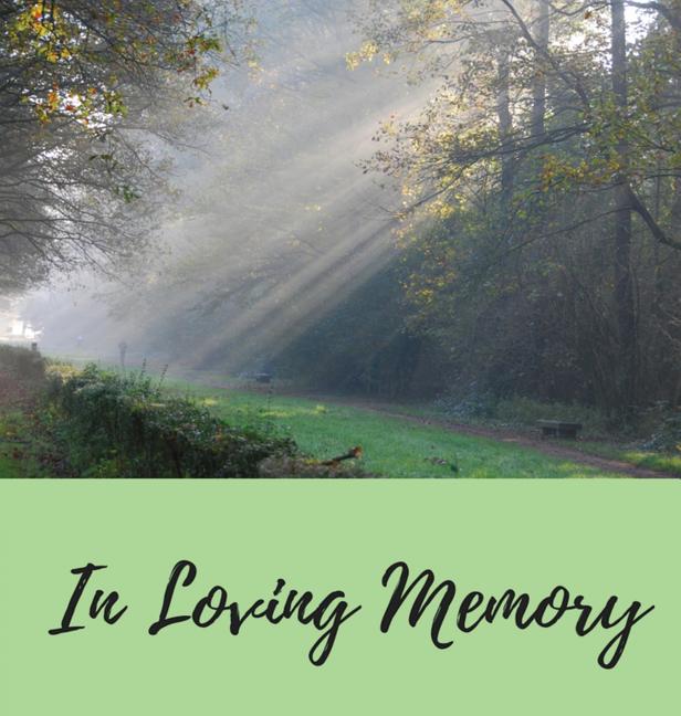 Funeral Guest Book (Hardcover): Memory book, comments book, condolence book for funeral, remembrance, celebration of life, in loving memory funeral gu - Ingram