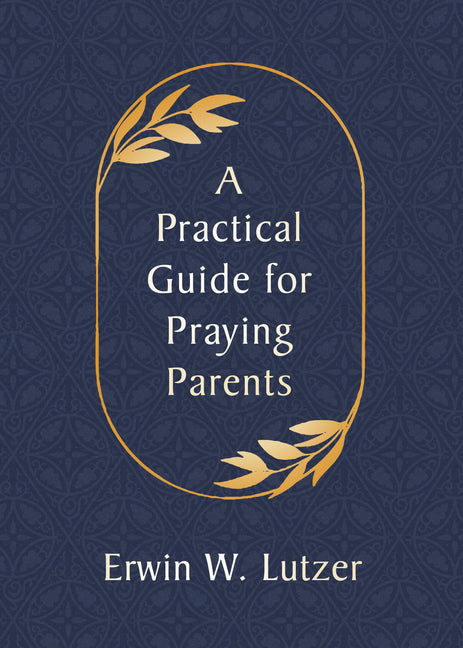 Practical Guide for Praying Parents - Ingram