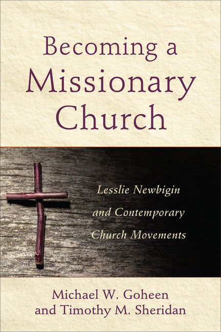 Becoming a Missionary Church - Ingram