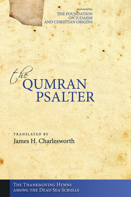 Qumran Psalter: The Thanksgiving Hymns Among the Dead Sea Scrolls - Ingram