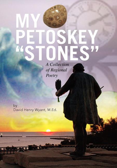 My Petoskey ''Stones'' - Ingram