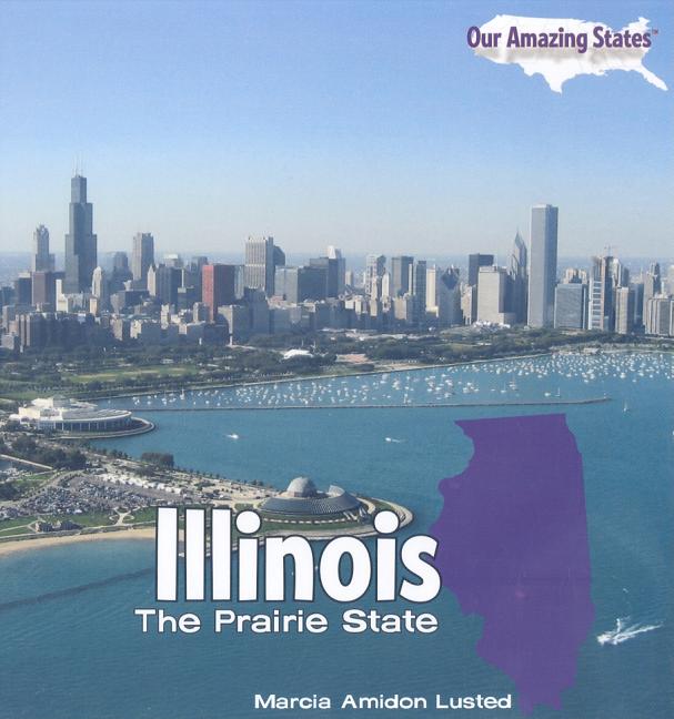 Illinois: The Prairie State - Ingram