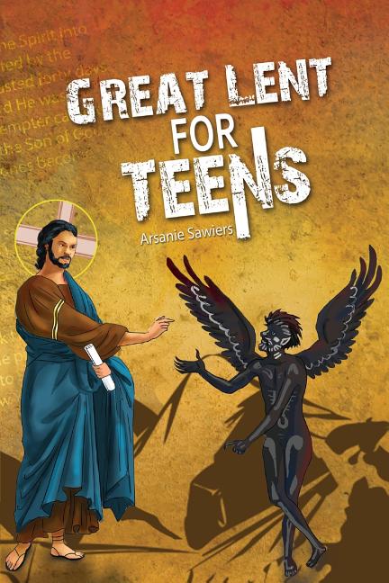 Great Lent for Teens - Ingram
