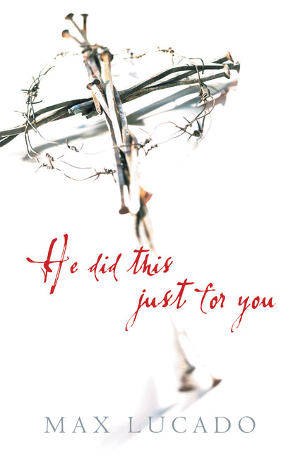 He Did This Just for You (25-Pack) - Ingram