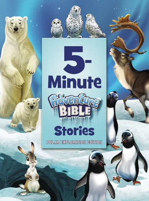 5-Minute Adventure Bible Stories (Polar Exploration) - Ingram