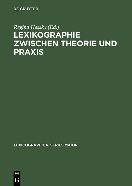 Lexikographie Zwischen Theorie Und PRAXIS: Das Deutsch-Ungarische Wörterbuchprojekt (Reprint 2015) - Ingram